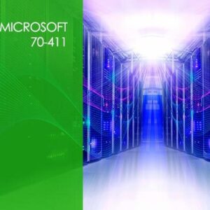 Microsoft 70-411: Administering Windows Server